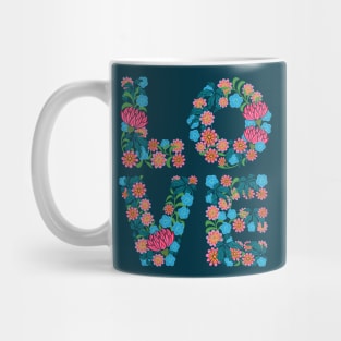 FLOWERED LOVE Floral Uplifting Lettering Flowers - UnBlink Studio by Jackie Tahara Mug